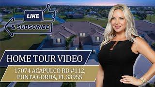 Home Tour Video 17074 Acapulco Rd #112, Punta Gorda FL | The Coffey Group Fine Homes International