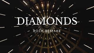 Rihanna - "Diamonds" (Rock Remake by Matt Ebenezer)