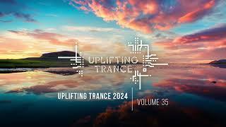 UPLIFTING TRANCE 2024 VOL. 35 [FULL SET]