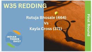 Match Highlights - W35 Redding: Rutuja Bhosale Vs Kayla Cross