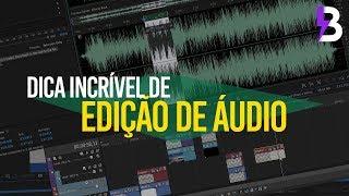 Essa DICA INCRÍVEL DE EDIÇÃO DE ÁUDIO vai MELHORAR MUITO seu VÍDEO!