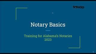 An Introduction to:  Notary Basics: Training for Alabama Notaries