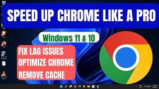 Proven Methods to Make Chrome Faster on Windows 10 | Speed Up Chrome Easily