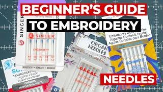 Selecting The Right Embroidery Machine Needles | Beginner's Guide