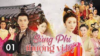 SỦNG PHI THƯỢNG VỊ KÝ - Tập 01 | Phim Cung Đấu Đặc Sắc Siêu Hot 2024 | Hoa Thành Film