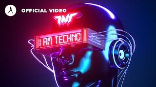 TNT - I AM TECHNO (Official Video)