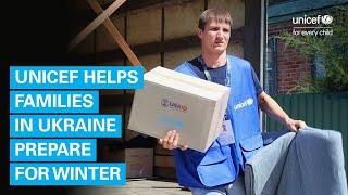 UNICEF helps families with children in Ukraine prepare for winter