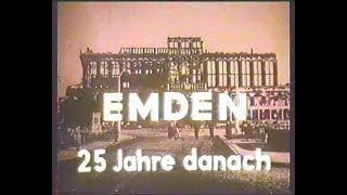 Emden   25 Jahre danach 1949   1970 Die Jahre des Aufbaus