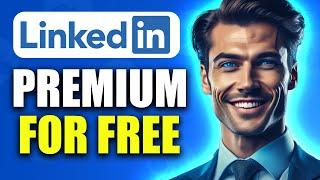 How To Get LinkedIn Premium For Free | Unlock Premium On LinkedIn For Free (2024)