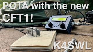 The New CFT1 Portable Transceiver: POTA Activation & Overview!