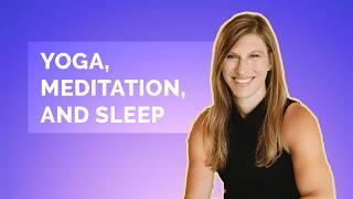 Yoga, Meditation And Sleep -  Sleep Talking With Dr. Shelby Podcast