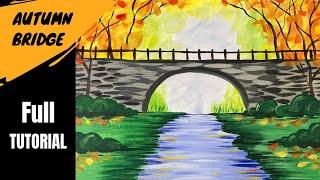  EP126 - 'Autumn Bridge' easy fall acrylic painting tutorial for beginners