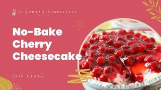 No-Bake Cherry Cheesecake Pie