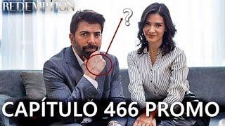 ESARET Capitulo 466 Promo | Redemption Episode 466 -(doblaje y subtitulos español)465 bolum fragmani