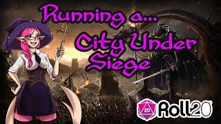 Running a City Under Siege  - 5e D&D - Red Hand of Doom - Strongholds & Followers