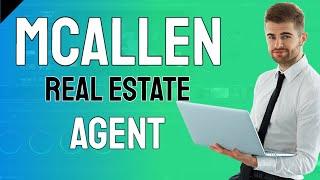 McAllen Real Estate Agent  | Best Real Estate Agent in McAllen Tx 78504