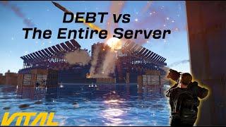 Rust ZERG The Entire Server vs DEBT CLAN on Vital  140 vs 30  Biggest Modded RAID ( RAID CAM )