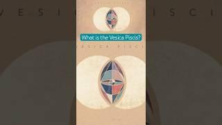 What is the Vesica Piscis?