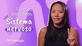 [#1] INTRODUÇÃO À FISIOLOGIA DO SISTEMA NERVOSO: FUNÇÕES BÁSICAS DO SISTEMA NERVOSO | MK Fisiologia