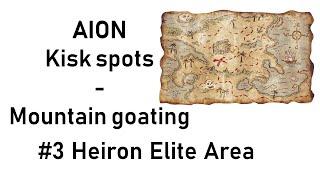 Aion Kisk Spots and Mountain Goating #3 - Kishar elite area (Very useful for asmos)