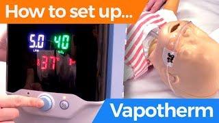 How to set up Vapotherm