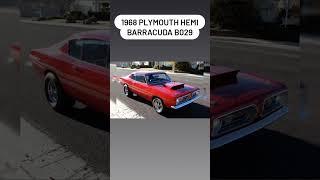 The star of the day: 1968 Plymouth Hemi Barracuda B029!