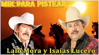 Lalo Mora y Isaias Lucero / Lo Mas Nuevo De 2024 / Puros Corridos Viejitos /Mix Para Pistear 1311