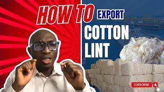 How To Export From Cotton Lint Nigeria