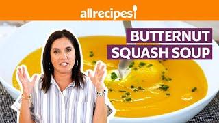 How to Make Butternut Squash Soup | Get Cookin' | Allrecipes.com
