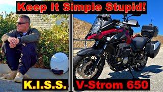 Keep It Simple Stupid | Suzuki V-Strom 650