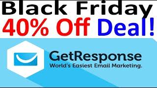 40% Off GetResponse Black Friday - Cyber Monday Deals vs Aweber ConstantContact