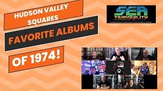 The Hudson Valley Squares: Favorite Albums of 1974!