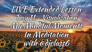 LIVE   Day 11   Visualization Meditation Video