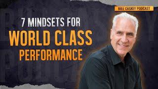 7 Mindsets for World-Class Performance