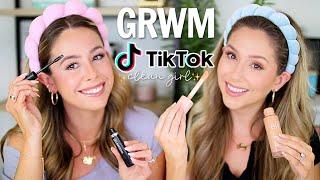 GRWM TIKTOK Inspired  Clean Girl  Makeup Routine | TikTok Makeup Products and Trends