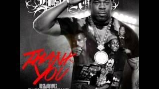 Busta Rhymes  -- Thank You feat  Q Tip, Kanye West & Lil Wayne