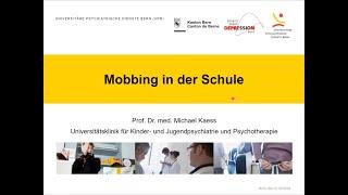 Mobbing in der Schule - Prof. Dr. Michael Kaess