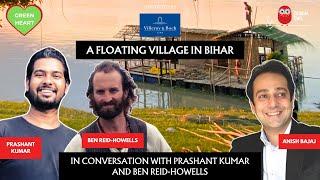 A Floating Village, Bihar | Greenheart X Prashant Kumar & Ben Reid-Howells, The Centre of Resilience