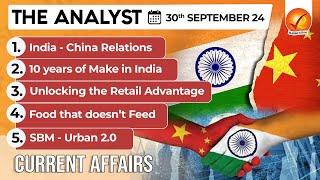 Current Affairs Today: The Analyst 30 September 2024 | Newspaper Analysis | Vajiram And Ravi