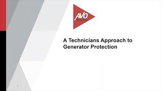 A Relay Technician’s Approach to Generator Protection