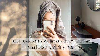 GET BACK ON YOUR WELLNESS JOURNEY WIRH ME | Ana Luisa haul + discount code | SELF CARE | JACKI RUSH