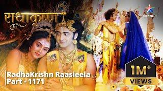 FULL VIDEO | RadhaKrishn Raasleela PART-1171 | Golok mein Radha-Krishn | राधाकृष्ण #starbharat