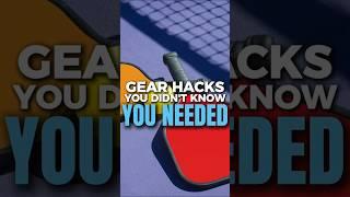 Pickleball Gear Hacks You Didn't Know About