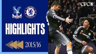 ⏪️ COSTA, WILLIAN & OSCAR seal the win! | Crystal Palace 0-3 Chelsea | HIGHLIGHTS REWIND 15/16