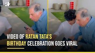 Video Of Ratan Tata’s Birthday Celebration Goes Viral