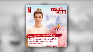 Saras und Ellas besondere Empfehlung: „Minimalismus – Weniger ist jetzt“ | Netflix Podcast