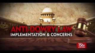 The Pulse - Anti-Dowry Law : Implementation & Concerns