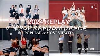 [MIRRORED] 2024 REPLAY -  KPOP RANDOM DANCE