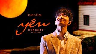 Hoàng Dũng - Yên Concert (Fullshow)