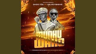 Munhu wako (feat. Delroy Shewe)